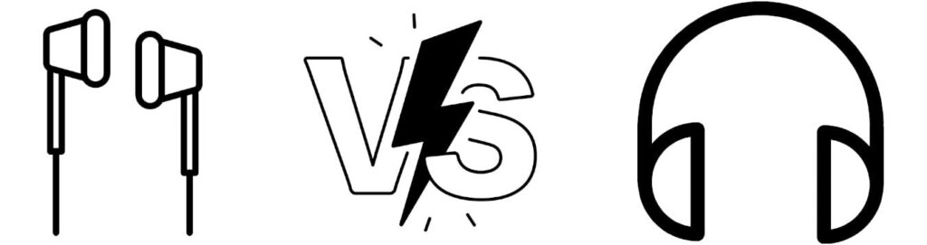 Earbuds vs Headphones – Which One Is Better?